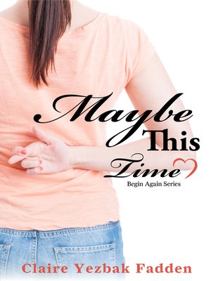 cover image of Maybe This Time